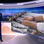 Journal de 20H de TF1 : LES TEXTILES DU FUTUR et le BTS INNOVATION TEXTILE